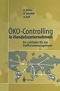 E-Book (pdf) Öko-Controlling in Handelsunternehmen von Andreas Möller, Andreas Häuslein, Arno Rolf