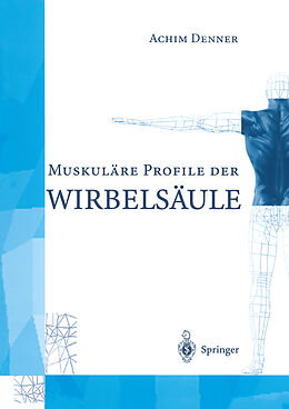 E-Book (pdf) MuskulÄre Profile der WirbelsÄule von Achim Denner