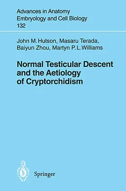 E-Book (pdf) Normal Testicular Descent and the Aetiology of Cryptorchidism von John M. Hutson, Masaru Terada, Baiyun Zhou