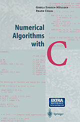 eBook (pdf) Numerical Algorithms with C de Giesela Engeln-Müllges, Frank Uhlig