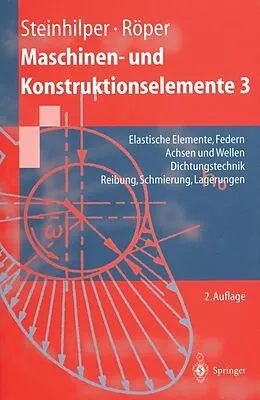 E-Book (pdf) Maschinen- und Konstruktionselemente 3 von Waldemar Steinhilper, Rudolf Röper