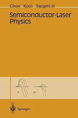 E-Book (pdf) Semiconductor-Laser Physics von Weng W. Chow, Stephan W. Koch, Murray Iii Sargent