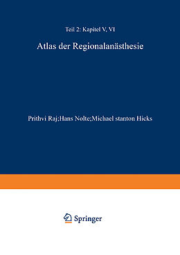 E-Book (pdf) Atlas der Regionalanästhesie von P. Prithri Raj, Hans Nolte, Michael Stanton-Hicks