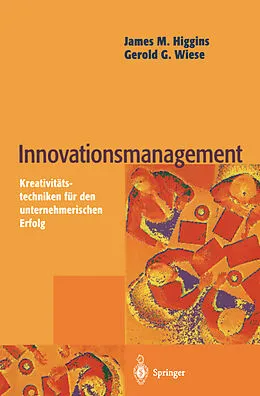 E-Book (pdf) Innovationsmanagement von James M. Higgins, Gerold G. Wiese