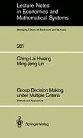 E-Book (pdf) Group Decision Making under Multiple Criteria von Ching-Lai Hwang, Ming-Jeng Lin