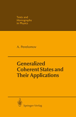 eBook (pdf) Generalized Coherent States and Their Applications de Askold Perelomov