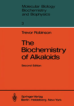 Couverture cartonnée The Biochemistry of Alkaloids de Trevor Robinson