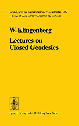 E-Book (pdf) Lectures on Closed Geodesics von W. Klingenberg