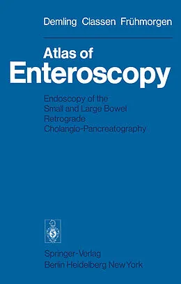 E-Book (pdf) Atlas of Enteroscopy von L. Demling, M. Classen, P. Fruehmorgen