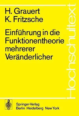E-Book (pdf) Einführung in die Funktionentheorie mehrerer Veränderlicher von H. Grauert, K. Fritzsche