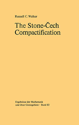 Kartonierter Einband The Stone- ech Compactification von R. C. Walker