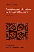 E-Book (pdf) Transmission of Information by Orthogonal Functions von Henning F. Harmuth