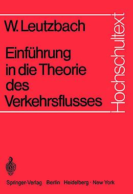 E-Book (pdf) Einführung in die Theorie des Verkehrsflusses von Wilhelm Leutzbach