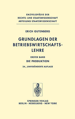 Kartonierter Einband Grundlagen der Betriebswirtschaftslehre von Erich Gutenberg