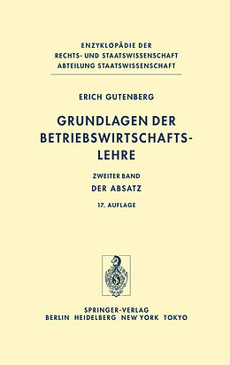Kartonierter Einband Grundlagen der Betriebswirtschaftslehre von Erich Gutenberg
