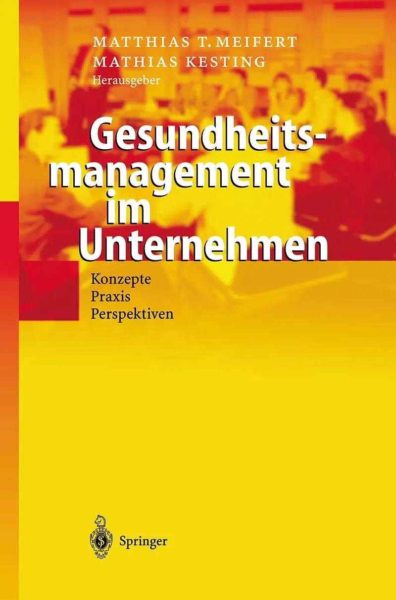 Gesundheitsmanagement im Unternehmen