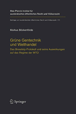 Kartonierter Einband Grüne Gentechnik und Welthandel von Markus Böckenförde