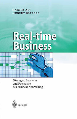 Kartonierter Einband Real-time Business von Rainer Alt, Hubert Österle