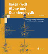 Kartonierter Einband Atom- und Quantenphysik von Hermann Haken, Hans Christoph Wolf