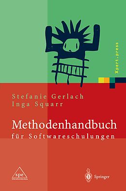 Kartonierter Einband Methodenhandbuch für Softwareschulungen von Stefanie Gerlach, Inga Squarr