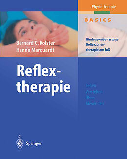 Kartonierter Einband Reflextherapie von Bernard C. Kolster, Hanne Marquardt