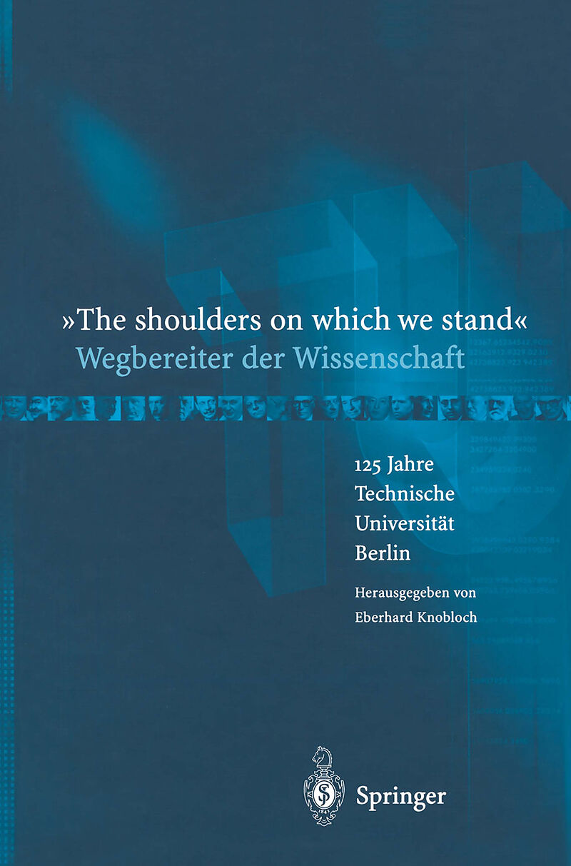 The shoulders on which we stand-Wegbereiter der Wissenschaft