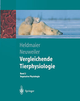 Kartonierter Einband Vergleichende Tierphysiologie von Gerhard Heldmaier, Gerhard Neuweiler