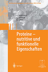Kartonierter Einband Proteine - nutritive und funktionelle Eigenschaften von Günter Westphal, Gerhard Gerber, Bodo Lipke
