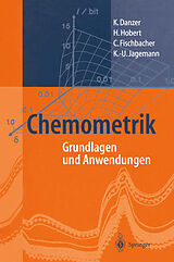 Kartonierter Einband Chemometrik von K. Danzer, H. Hobert, C. Fischbacher