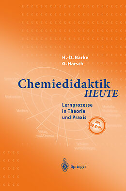 Kartonierter Einband Chemiedidaktik Heute von Hans-Dieter Barke, Günther Harsch