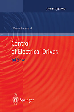 Couverture cartonnée Control of Electrical Drives de Werner Leonhard