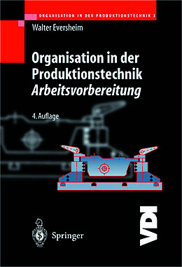 Kartonierter Einband Organisation in der Produktionstechnik 3 von Walter Eversheim
