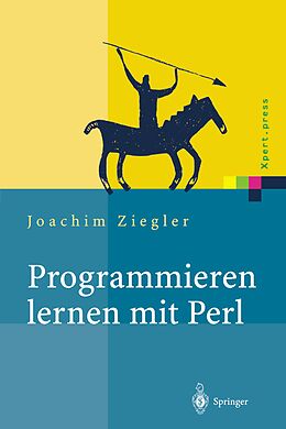 Kartonierter Einband Programmieren lernen mit Perl von Joachim Ziegler
