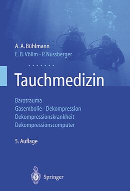 Kartonierter Einband Tauchmedizin von A.A. Bühlmann, E.B. Völlm, P. Nussberger