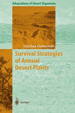 Kartonierter Einband Survival Strategies of Annual Desert Plants von Yitzchak Gutterman