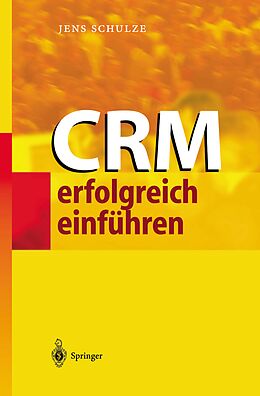 Kartonierter Einband CRM erfolgreich einführen von Jens Schulze