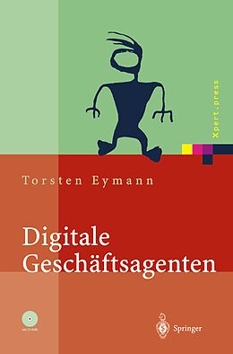 Kartonierter Einband Digitale Geschäftsagenten von Torsten Eymann
