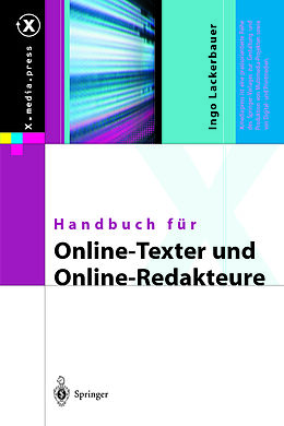 Kartonierter Einband Handbuch für Online-Texter und Online-Redakteure von Ingo Lackerbauer