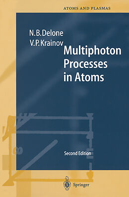 Couverture cartonnée Multiphoton Processes in Atoms de V. P. Krainov, N. B. Delone