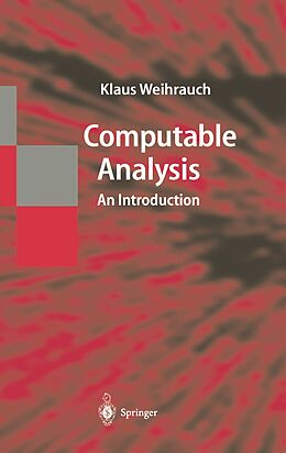 Couverture cartonnée Computable Analysis de Klaus Weihrauch