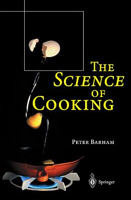 Kartonierter Einband The Science of Cooking von Peter Barham
