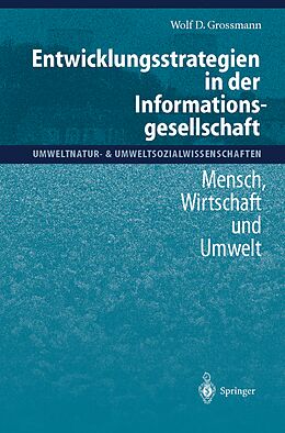 Kartonierter Einband Entwicklungsstrategien in der Informationsgesellschaft von Wolf D. Grossmann