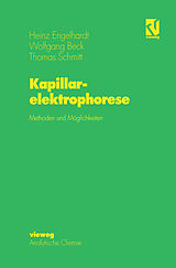 Kartonierter Einband Kapillarelektrophorese von Heinz Engelhardt, Wolfgang Beck, Thomas Schmitt