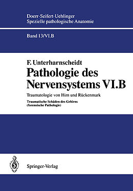 Kartonierter Einband Pathologie des Nervensystems VI.B von F. Unterharnscheidt