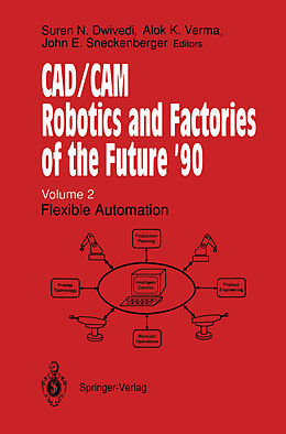 Kartonierter Einband CAD/CAM Robotics and Factories of the Future  90 von 