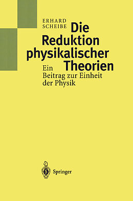 Kartonierter Einband Die Reduktion physikalischer Theorien von Erhard Scheibe