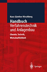 Kartonierter Einband Handbuch Verfahrenstechnik und Anlagenbau von Hans G. Hirschberg