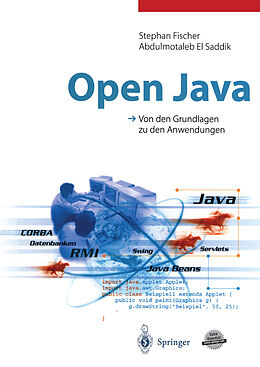 Kartonierter Einband Open Java von Stephan Fischer, Abdulmotaleb El Saddik, Achim Steinacker