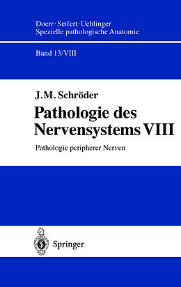 Kartonierter Einband Pathologie des Nervensystems VIII von J.M. Schröder