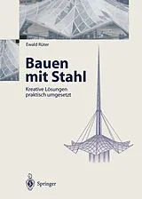 Kartonierter Einband Bauen mit Stahl von Ewald Rüter
